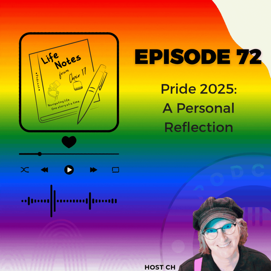 Episode 72: Pride 2025 - A Personal Reflection